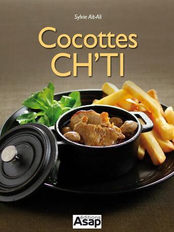 Couverture du livre « Cocottes ch'ti » de Sylvie Ait-Ali aux éditions Editions Asap