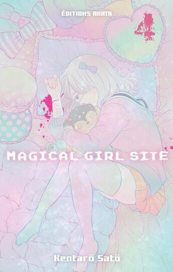 Couverture du livre « Magical girl site Tome 4 » de Kentaro Sato aux éditions Akata