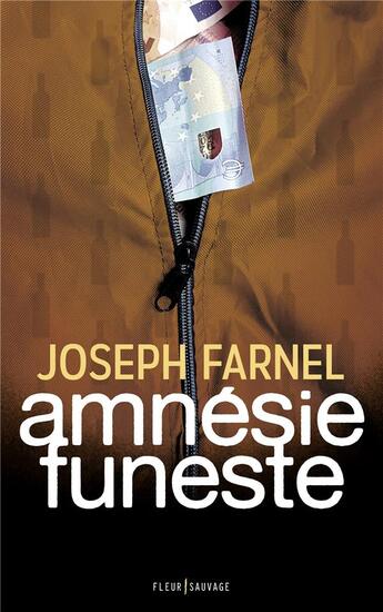 Couverture du livre « Amnésie funeste » de Joseph Farnel aux éditions Fleur Sauvage