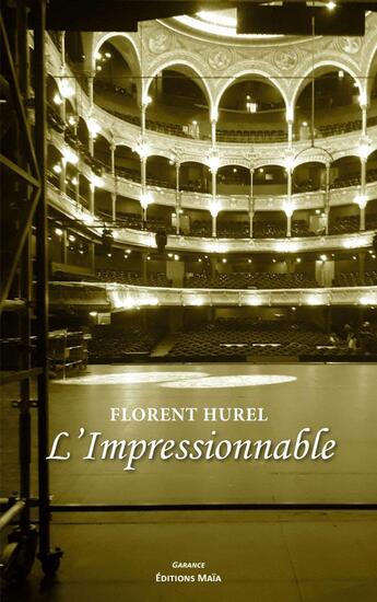 Couverture du livre « L'Impressionnable » de Florent Hurel aux éditions Editions Maia