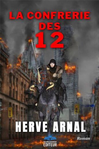 Couverture du livre « La confrerie des 12 » de Hervé Arnal aux éditions Philippe Hugounenc