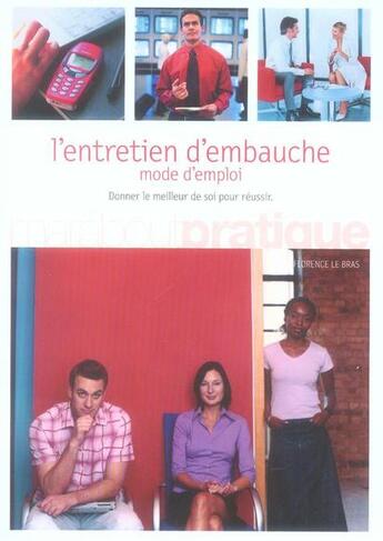 Couverture du livre « Entretien d'embauche mode d'emploi » de Florence Le Bras aux éditions Marabout