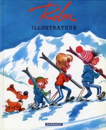 Couverture du livre « Roba ; illustrateur » de Jean Roba aux éditions Boule Et Bill