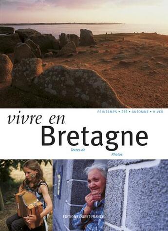 Couverture du livre « Vivre en bretagne » de Alle-Boelle-Le Corre aux éditions Ouest France