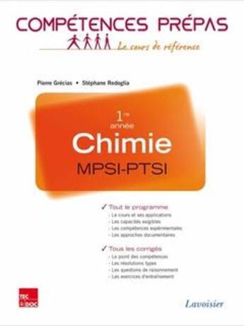 Couverture du livre « COMPETENCES PREPAS : chimie ; MPSI-PTSI 1re année » de Pierre Grecias et Stephane Redoglia aux éditions Tec Et Doc