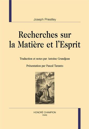 Couverture du livre « Recherches sur la matière et l'esprit » de Joseph Priestley aux éditions Honore Champion