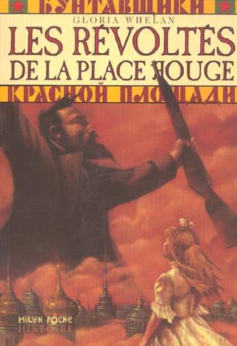 Couverture du livre « Les Revoltes De La Place Rouge » de Gloria Whelan aux éditions Milan