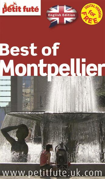 Couverture du livre « GUIDE PETIT FUTE ; THEMATIQUES ; best of Montpellier (édition 2015) » de  aux éditions Le Petit Fute