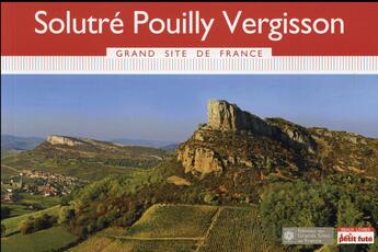 Couverture du livre « Solutre, Pouilly, Vergisson ; édition 2016 » de Collectif Petit Fute aux éditions Le Petit Fute