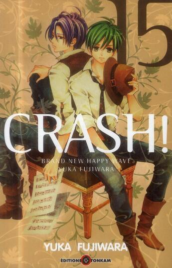 Couverture du livre « Crash ! Tome 15 » de Yuka Fujiwara aux éditions Delcourt