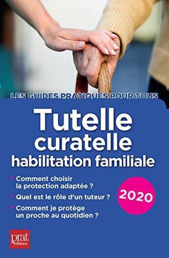 Couverture du livre « Tutelle curatelle habilitation familiale (édition 2020) » de Vallas-Lenerz E. aux éditions Prat Editions