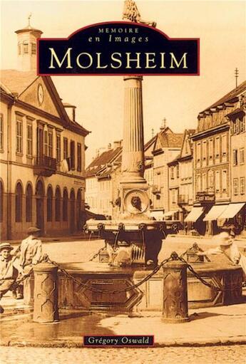 Couverture du livre « Molsheim » de Gregory Oswald aux éditions Editions Sutton