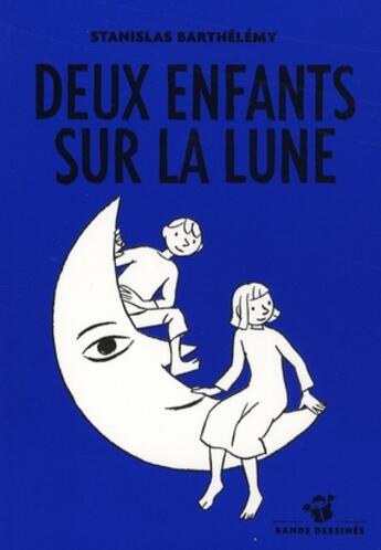 Couverture du livre « Deux enfants sur la lune » de Stanislas Barthelemy aux éditions Thierry Magnier