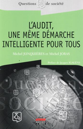 Couverture du livre « L'audit, une même démarche intelligente pour tous » de Michel Jonquieres et Michel Joras aux éditions Ems