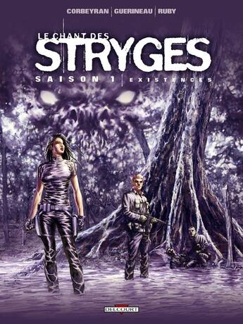 Couverture du livre « Le chant des stryges - saison 1 Tome 6 : existences » de Eric Corbeyran et Richard Guerineau aux éditions Delcourt