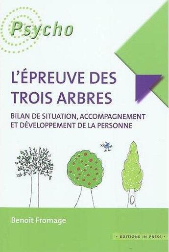 Couverture du livre « L'épreuve des trois arbres » de Benoit Fromage aux éditions In Press