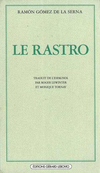 Couverture du livre « Le rastro » de Ramon Gomez De La Serna aux éditions Ivrea