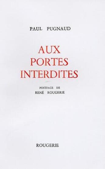 Couverture du livre « Aux portes interdites » de Paul Pugnaud aux éditions Rougerie