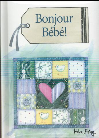 Couverture du livre « Bonjour bébé » de Helen Exley aux éditions Exley