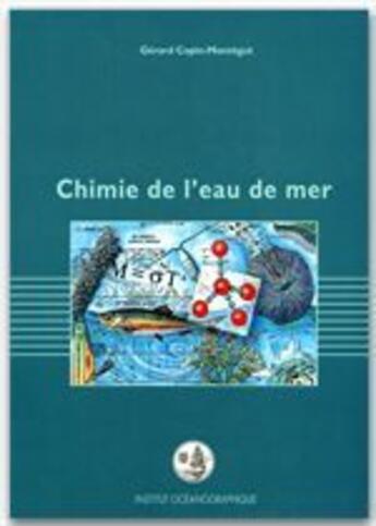 Couverture du livre « Chimie de l'eau de mer » de Copin-Montegut aux éditions Institut Oceanographique