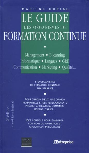 Couverture du livre « Le Guide Des Organismes De Formation Continue » de Martine Doriac aux éditions Management