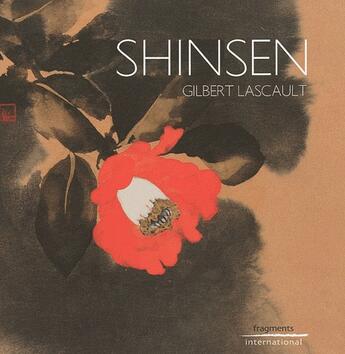 Couverture du livre « Shinsen » de Gilbert Lascaut aux éditions Fragments International