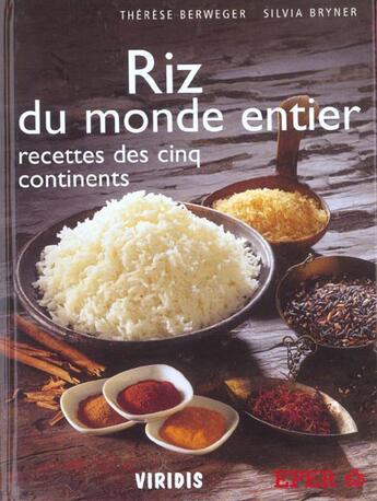 Couverture du livre « Riz Du Monde Entier ; Recette Des 5 Continents » de Therese Berweger et Sylvia Bryner aux éditions Viridis