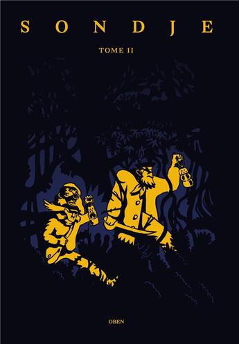 Couverture du livre « Sondje Tome 2 » de Oben aux éditions Du Noir Sous Les Ongles