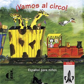 Couverture du livre « ¡ vamos al circo ! » de Begona Beutelsp aux éditions La Maison Des Langues