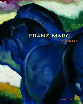 Couverture du livre « Franz marc pferde /allemand » de Holst Christian aux éditions Hatje Cantz