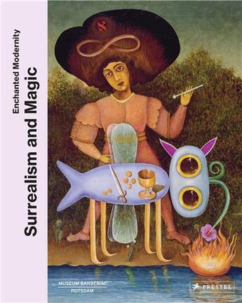 Couverture du livre « Surrealism and magic » de  aux éditions Prestel