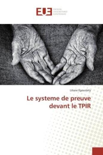 Couverture du livre « Le systeme de preuve devant le tpir » de Egounlety Liliane aux éditions Editions Universitaires Europeennes