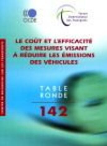 Couverture du livre « Le coût et l'efficacité des mesures visant à réduire les émissions des véhicules » de  aux éditions Ocde