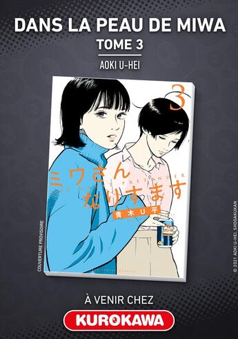 Couverture du livre « Dans la peau de Miwa - tome 3 » de Uhei Aoki aux éditions Kurokawa