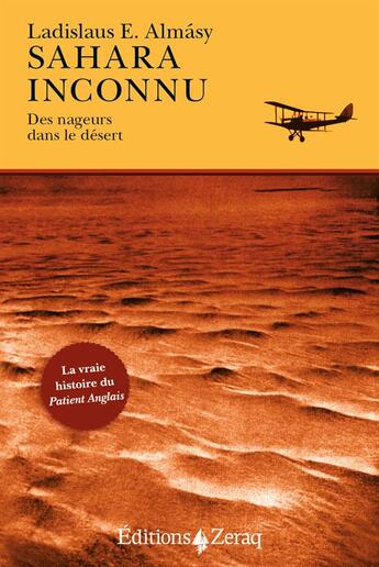 Couverture du livre « Sahara inconnu » de Laszlo E. Almasy aux éditions Zeraq