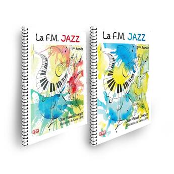 Couverture du livre « OFFRE DUO - LA F.M JAZZ - 1ERE + 2EME ANNEE » de Jean-Manuel Jimenez et Karine Jim aux éditions F2m