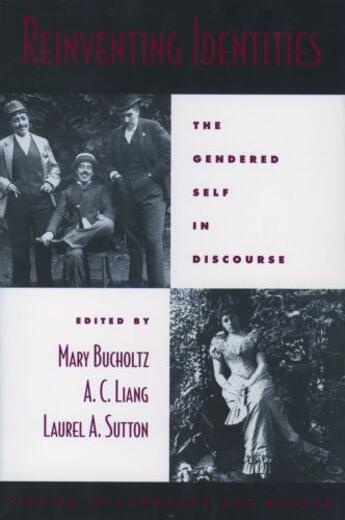 Couverture du livre « Reinventing Identities: The Gendered Self in Discourse » de Mary Bucholtz aux éditions Oxford University Press Usa