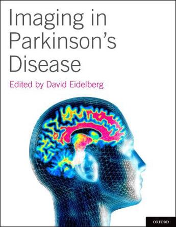 Couverture du livre « Imaging in Parkinson's Disease » de Eidelberg David aux éditions Oxford University Press Usa