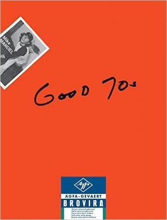 Couverture du livre « Mike mandel: good 70s » de Mandel Mike aux éditions Dap Artbook