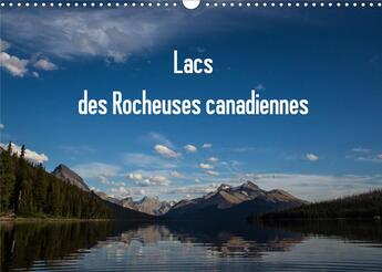 Couverture du livre « Lacs des rocheuses canadiennes calendrier mural 2020 din a3 horizontal - tous les lacs sont situes d (édition 2020) » de Michel Denis aux éditions Calvendo