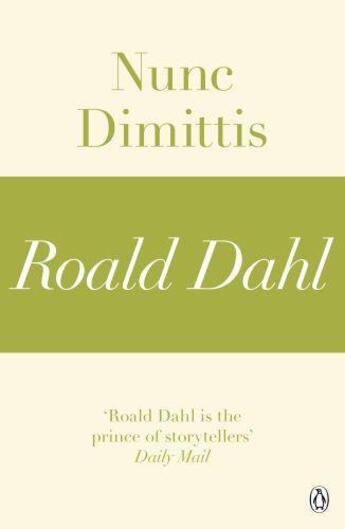 Couverture du livre « Nunc Dimittis (A Roald Dahl Short Story) » de Roald Dahl aux éditions Penguin Books Ltd Digital