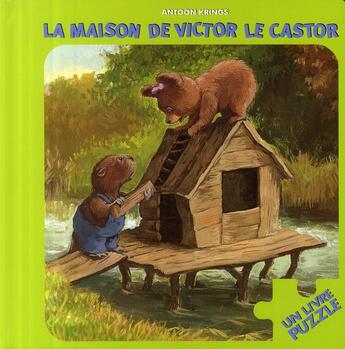 Couverture du livre « La maison de Victor le castor » de Antoon Krings aux éditions Gallimard-jeunesse