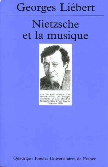 Couverture du livre « Nietzsche et la musique n.298 » de Libert G aux éditions Puf