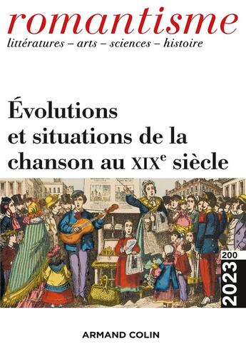 Couverture du livre « Romantisme n.200 : évolutions et situations de la chanson au XIXe siècle » de Romantisme aux éditions Armand Colin