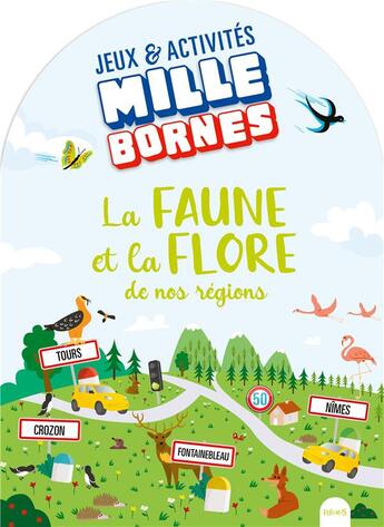 Couverture du livre « La faune et la flore de nos regions » de Paule Battault aux éditions Fleurus