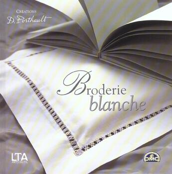 Couverture du livre « Broderie blanche » de Portault D. aux éditions Le Temps Apprivoise