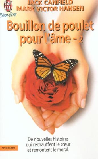 Couverture du livre « Bouillon de poulet pour l'ame 2 » de Jack Canfield aux éditions J'ai Lu