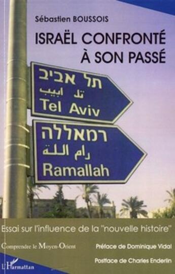 Couverture du livre « Israël confronté à son passé ; essai sur l'influence de la 