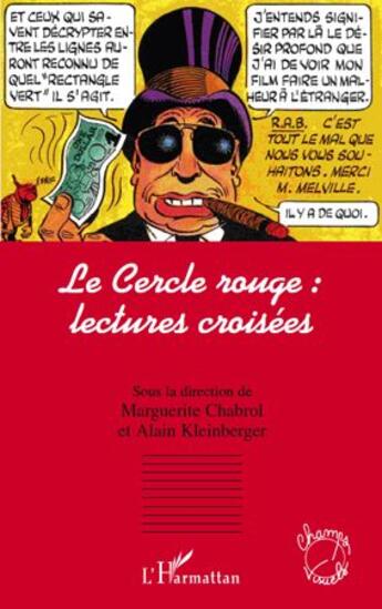 Couverture du livre « Le cercle rouge : lectures croisées » de Marguerite Chabrol et Kleinberge aux éditions L'harmattan