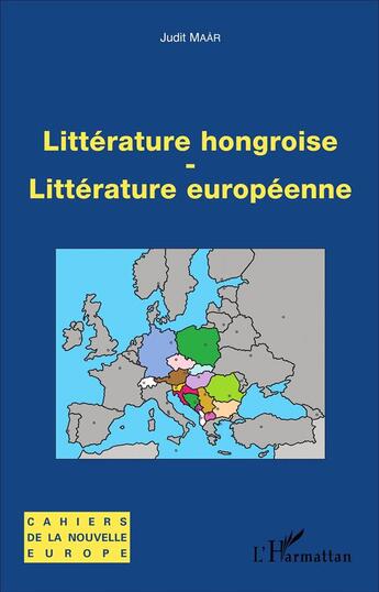 Couverture du livre « Litterature hongroise - litterature europeenne » de Maar Judit aux éditions L'harmattan